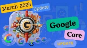 Google Core и Spam Update март 2024